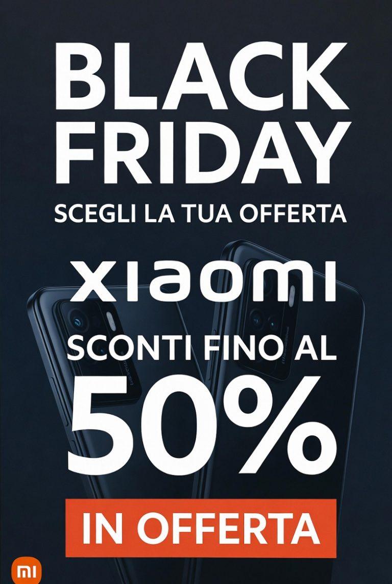 🔥 Xiaomi Black Friday 2025: Tutte le Offerte Ufficiali – Sconti fino al 50% (20 Novembre – 2 Dicembre) 3 xiaomi