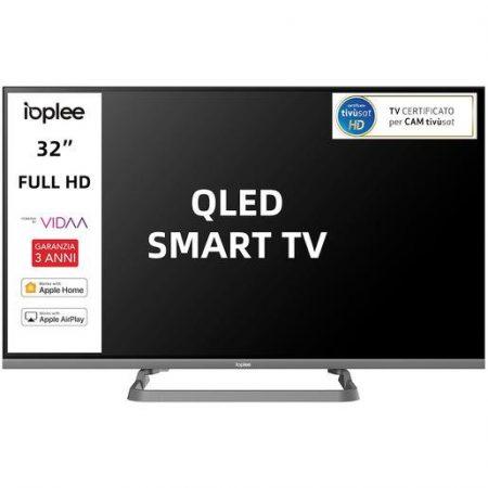 IOPLEE IOP32QM10 SMART TV QLED 32'' FULL HD, Sistema operativo VIDAA, Triplo tuner DVBT2/C/S2, Certificato TivuSAT, Piedistallo centrale, Dolby Audio, Pa